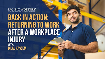 Back in Action: Returning to Work After a Workplace Injury
