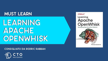 📚 Learning Apache OpenWhisk | Must Learn del CTO Mastermind 032