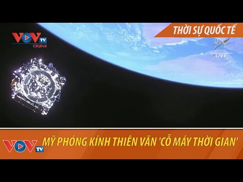 Video Mỹ phóng kính thiên văn 'cỗ máy thời gian' lên vũ trụ,... - youtube