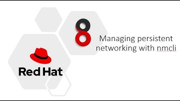 Managing persistent networking with nmcli