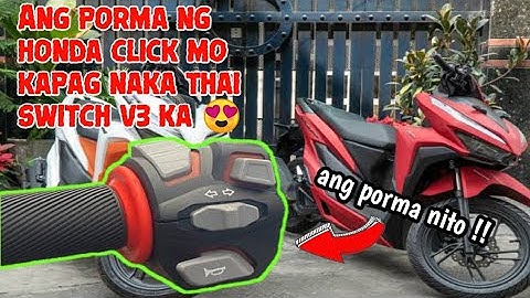 ANG PORMA NG MOTOR MO KAPAG NAKA THAI SWITCH V3 KA. ANG ANGAS TIGNAN ║ HONDA CLICK THAI SWITCH V3
