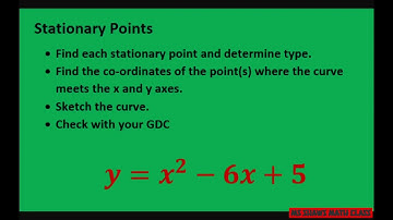Find stationary points and sketch curve of y= x^2 - 6x +5. Calculus
