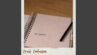 Crush Confessions