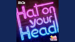 Hat on your Head!