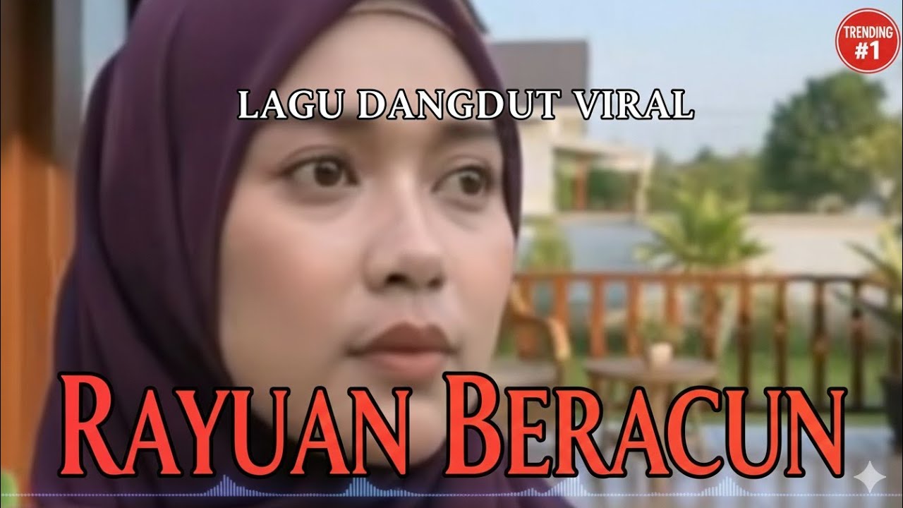 LAGU DANGDUT VIRAL...RAYUAN BERACUN