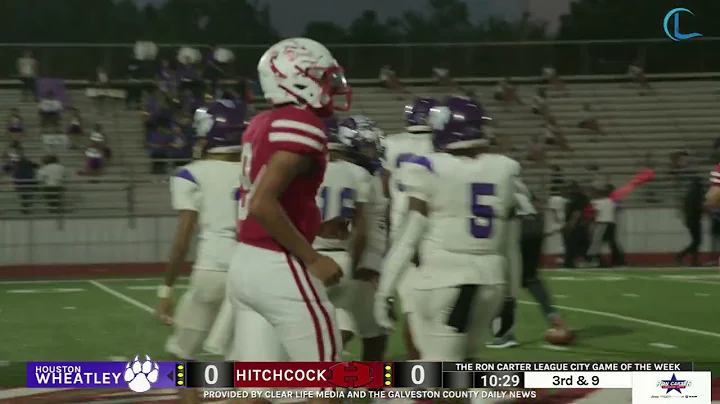 The Ron Carter League City Game of the Week Houston Wheatley Wildcats vs Hitchcock Bulldogs