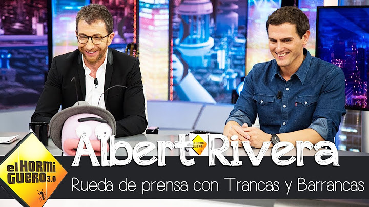 Albert Rivera supera la 'rueda de prensa ibérica' de Trancas y Barrancas - El Hormiguero 3.0