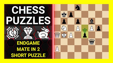 Chess Puzzles to Practice. Themes: Endgame, Mate in 2, Short puzzle. Learn Chess