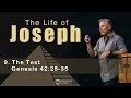 Life of Joseph: The Test - Genesis 42:25-35