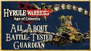 All About Battle-Tested Guardian (FULL GUIDE) - Hyrule Warriors: Age of Calamity | Warriors Dojo