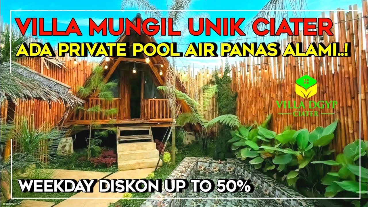 VILLA DGYP CIATER - Villa Ciater Dengan Kolam Air Panas Pribadi
