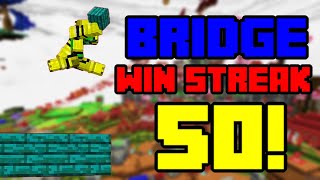 Win Streak of 50 in Cube Craft Bridges Duals