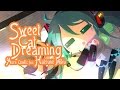 🐈﻿ 初音ミク - Sweet Cat Dreaming (Full Version) 【VOCALOID】 HATSUNE MIKU
