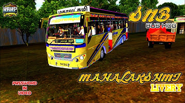 🎀 MAHALAKSHMI TN BUS LIVERY RELEASED FOR SNB BUS MOD | PASSWORD IN VIDEO 📌| BUSSID | BUS MOD |KRKPYT