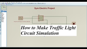 How to Make Traffic Light Circuit Simulation