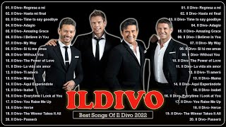 Il meglio della Musica Italiana🔔  Il Divo canzoni nuove 2022 Playlist 🔔Best Songs Of Il Divo 2022