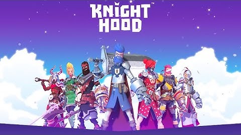 Knighthood - Part 1 (iOS, Android)