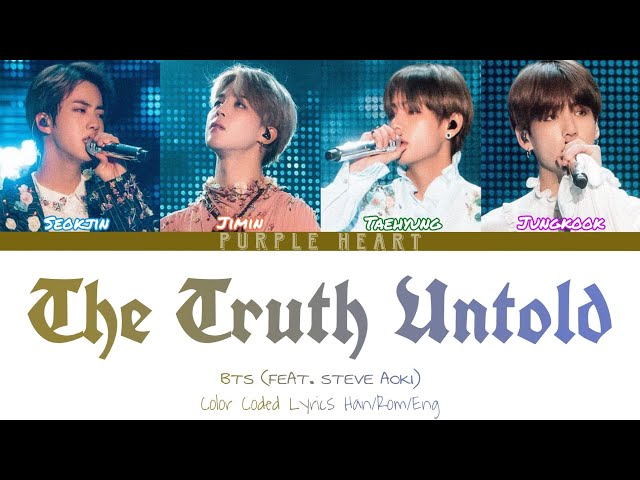 BTS-Tʜᴇ Tʀᴜᴛʜ Uɴᴛᴏʟᴅ (ғᴇᴀᴛ. Sᴛᴇᴠᴇ Aᴏᴋɪ) Cᴏʟᴏʀ Cᴏᴅᴇᴅ Lʏʀɪᴄs Hᴀɴ/Rᴏᴍ/Eɴɢ class=