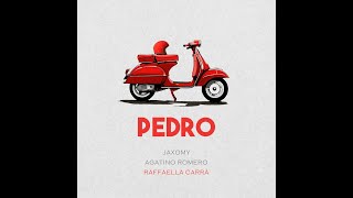 Download Lagu Pedro Official Video 2024 - Jaxomy x Agatino Romero x Raffaella Carrà MP3