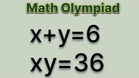 Germany | Can you solve x+y=6,xy=36 for x=? & y=? #matholympiad