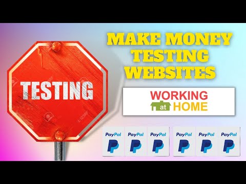 Make PayPal Money Testing Websites From Your Home (Make Money Online 2021)