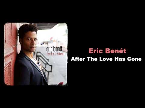 Eric Benet(에릭 베네) (+) After The Love Has Gone