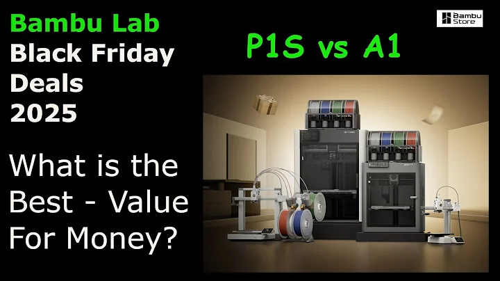 BambuLab Black Friday Deals 2025 - Which is the best value for money?