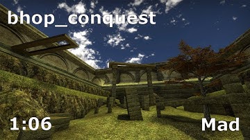 bhop_conquest in 1:06 by Mad