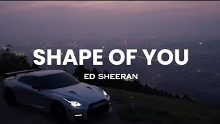 Ed Sheeran  Shape Of You s