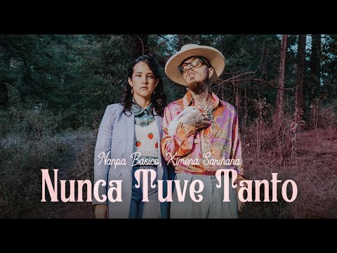 Nanpa Bsico, Ximena Sariana - Nunca tuve tanto (Video Oficial)