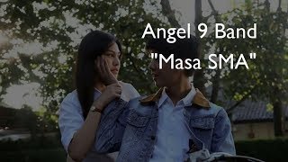 'tiga tahun telah kita bersama' Angel 9 Band - Masa SMA