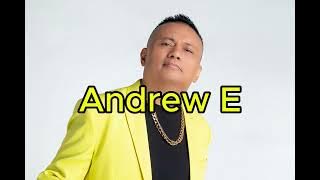 andrew e top songs
