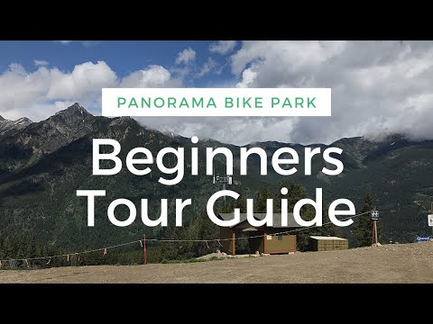 Panorama Bike Park Guide | Everything you need to know to ride!