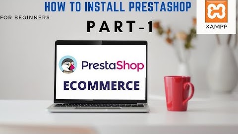 How to install Prestashop on xampp | how to install prestashop on localhost | ecommerce source code