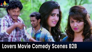 Lovers Movie Comedy Scenes Back to Back | Vol 3 | Telugu Comedy Scenes | Sapthagiri | Sumanth Ashwin