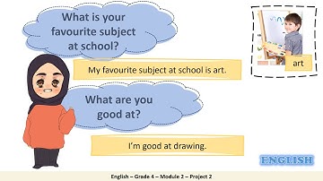 Grade 4 – English  – Module 2 – Project part 2