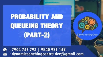 Probability and Queueing Theory | Part 2 | Tips&Tricks | Dynamic Coaching Centre
