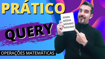 ✅PASSO A PASSO Função QUERY - Como fazer SOMA, MÉDIA, MÍNIMO e MÁXIMO (Sum, Avg, Min e Max)