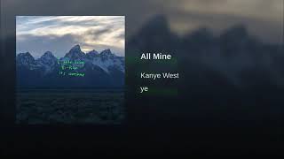 Kanye West All mine