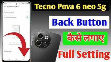 Tecno Pova 6 neo 5g back button setting | Tecno Pova 6 neo 5g me back button kaise lagaye/setting