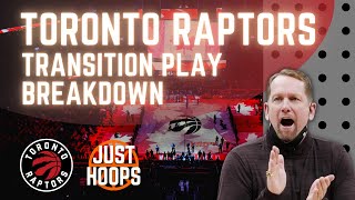 Toronto Raptors Transition Play Breakdown
