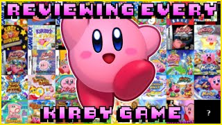 Reviewing EVERY KIRBY GAME Ever Made! - Kirby Retrospective FULL SERIES