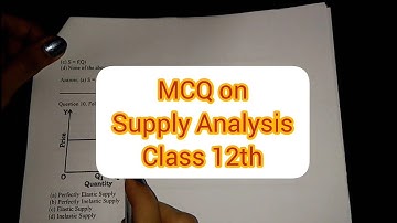 Supply Analysis | MCQ | Semester 1| Most important question | Class 12th