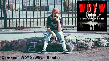 Carnage - WDYW (Whyel Remix)