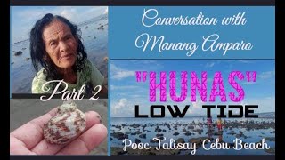 HUNAS part 2. Conversation with Manang Amparo by Simply Mae 355 views 2 months ago 13 minutes, 3 seconds