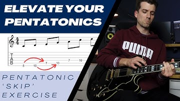 Pentatonic Skip Exercise | Elevate Your Lead Lines With These Pentatonic Patterns
