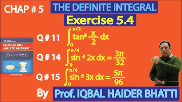 Ch#5|The Definite Integral| Exercise 5.4 Q11,14 & 15|Calculus & Analytic Geometry by SM Yusuf Lec 35