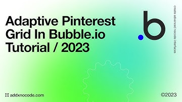 Bubble.io Pinterest Grid via ADD X Plugin Tutorial / Adaptive Pinterest Grid Plugin