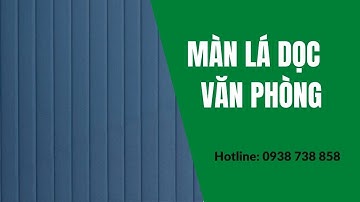 Màn lá dọc văn phòng | Rèm lá dọc | Rèm cửa Belife