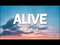 Krewella - Alive (Lyrics)